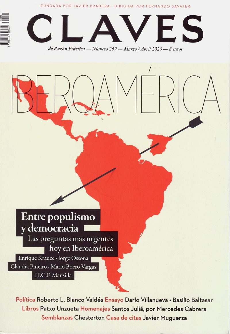 Claves de Razón Práctica Nº 269. Marzo/Abril 2020. Iberoamérica. Entre populismo y democracia-0