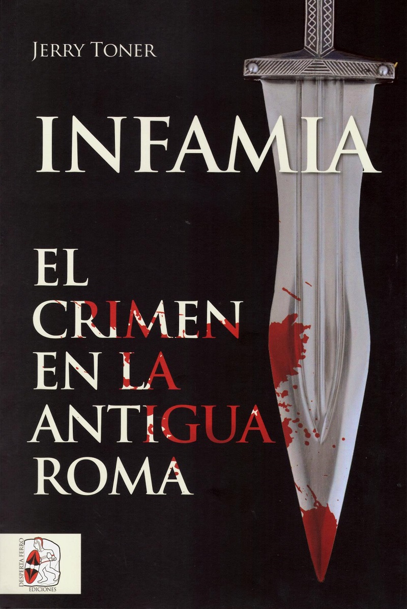 Infamia. El crimen en la antigua Roma -0