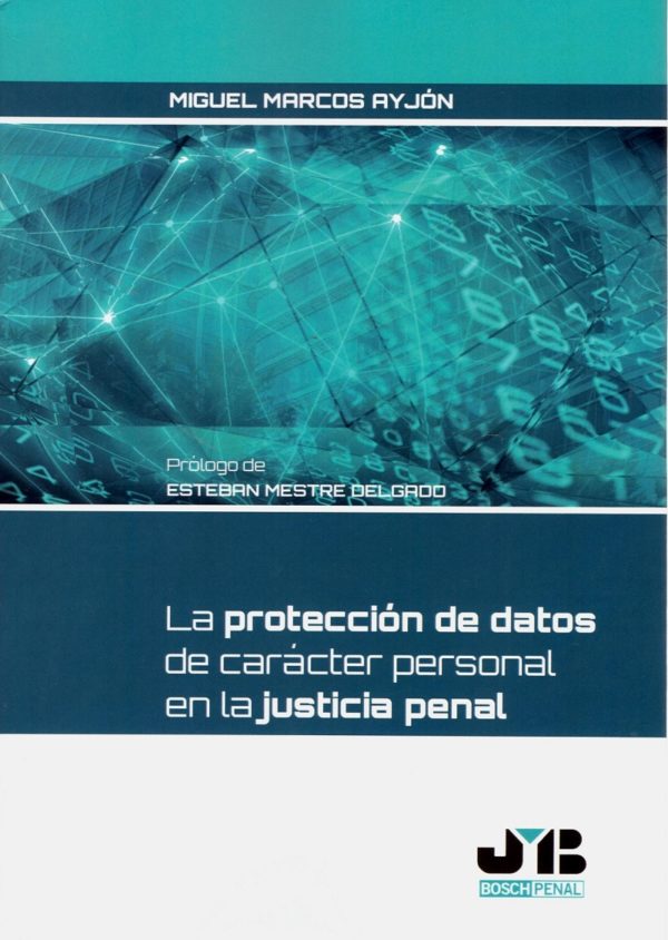 Protección de datos de carácter personal en la justicia penal -0