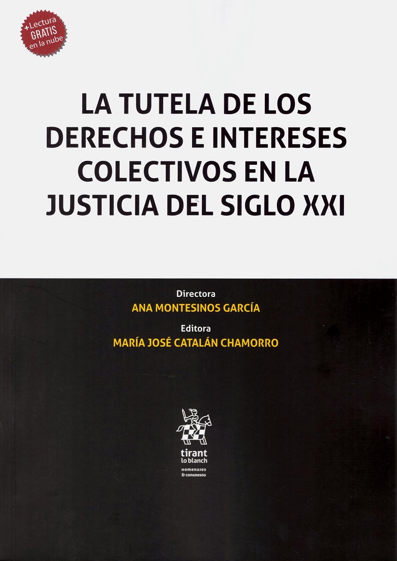 La tutela de los derechos e intereses colectivos en la justicia del siglo XXI-0