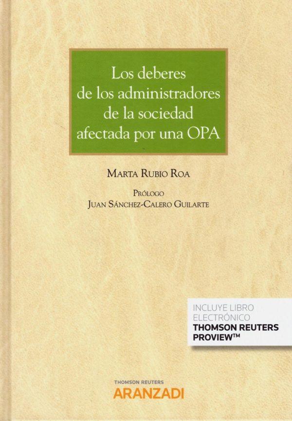 Deberes de los administradores de la sociedad afectada por una OPA -0