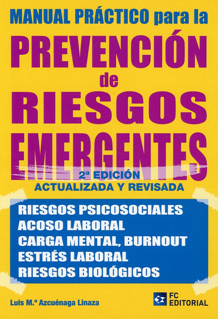 Manual práctico para la prevención de riesgos emergentes 2020. Riesgos psicosociales, acoso laboral, carga mental, Burnout, estrés laboral, riesgos biológicos-0