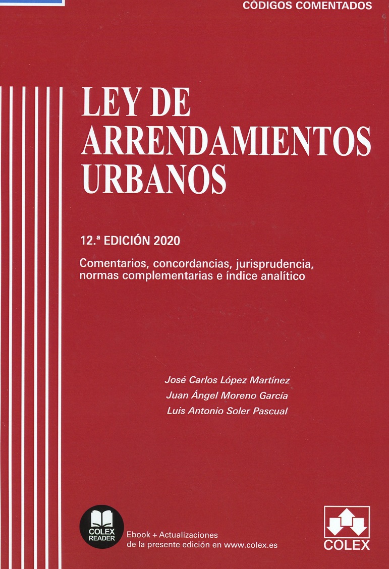 Ley de Arrendamientos Urbanos 2020. Comentarios, concordancias, jurisprudencia, normas complementarias e índice analítico-0