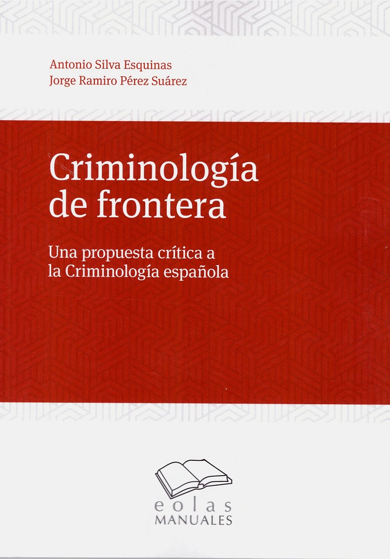 Criminología de frontera. Una propuesta crítica a la criminología española-0