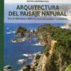 Arquitectura del paisaje natural. De la Península Ibérica, Islas Baleares y Canarias -0