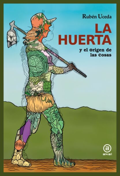 Huerta y el origen de las cosas