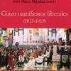 Cinco manifiestos liberales (2015-2019) -0