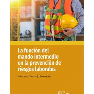 Función del mando intermedio en la prevención de riesgos laborales