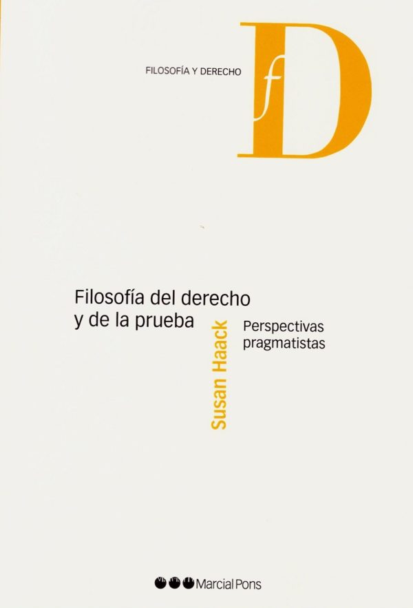 Filosofía del derecho y de la prueba. Perspectivas pragmáticas-0