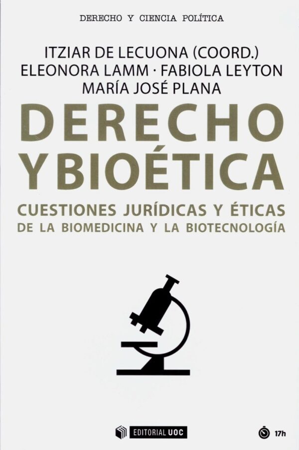 Derecho y Bioética. Cuestiones jurídicas y éticas de la biomedicina y la biotecnología -0