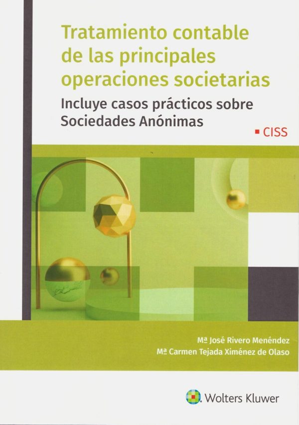 Tratamiento contable de las principales operaciones societarias. Incluye casos prácticos sobre sociedades anónimas-0