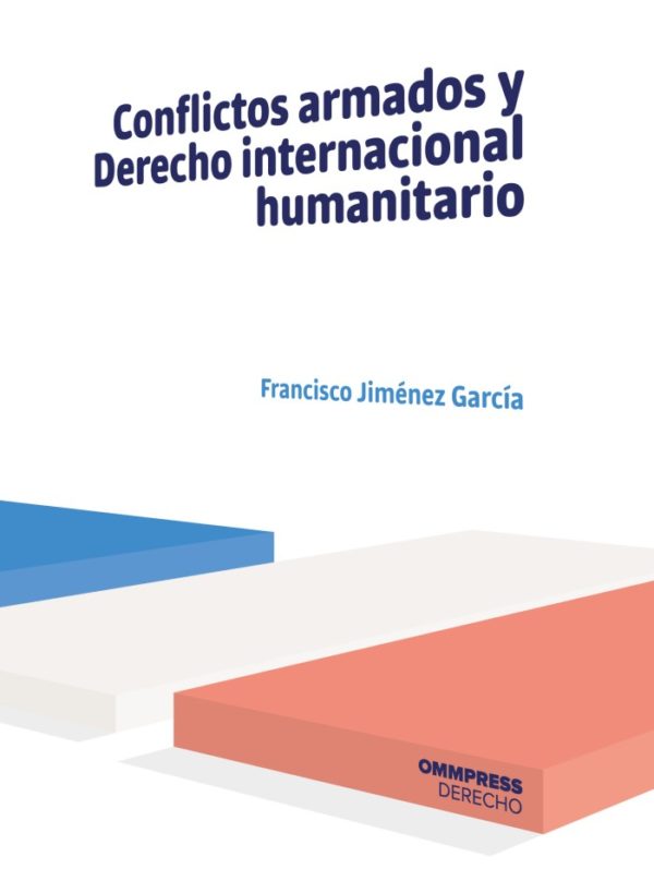 Conflictos armados y derecho internacional humanitario -0