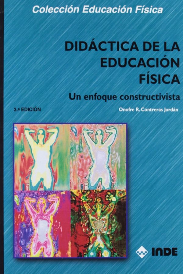 Didáctica de la Educación Física: Un enfoque constructivista -0