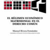 Régimen económico matrimonial en el derecho común -0