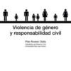 Violencia de género y responsabilidad civil -0