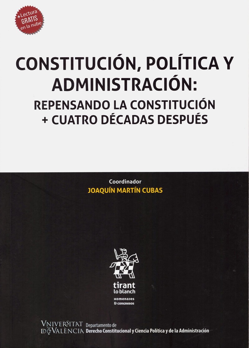 Constitución, política y administración: repensando la constitución + cuatro décadas después -0