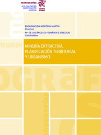 Minería extractiva, planificación territorial y urbanismo