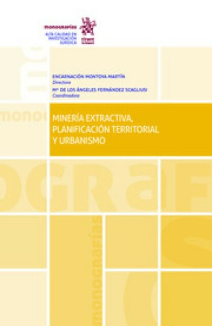 Minería extractiva, planificación territorial y urbanismo