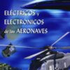 Sistemas eléctricos y electrónicos de las aeronaves -0