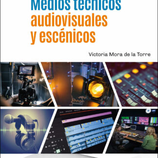 Medios técnicos audiovisuales y escénicos