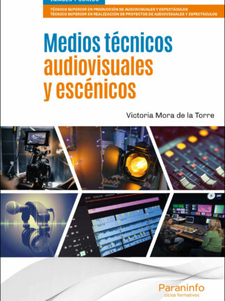 Medios técnicos audiovisuales y escénicos