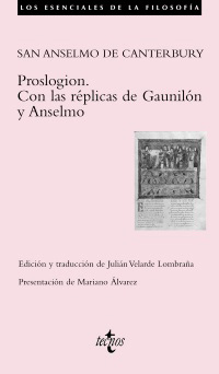 Proslogion. Con las réplicas de Gaunilón y Anselmo -0
