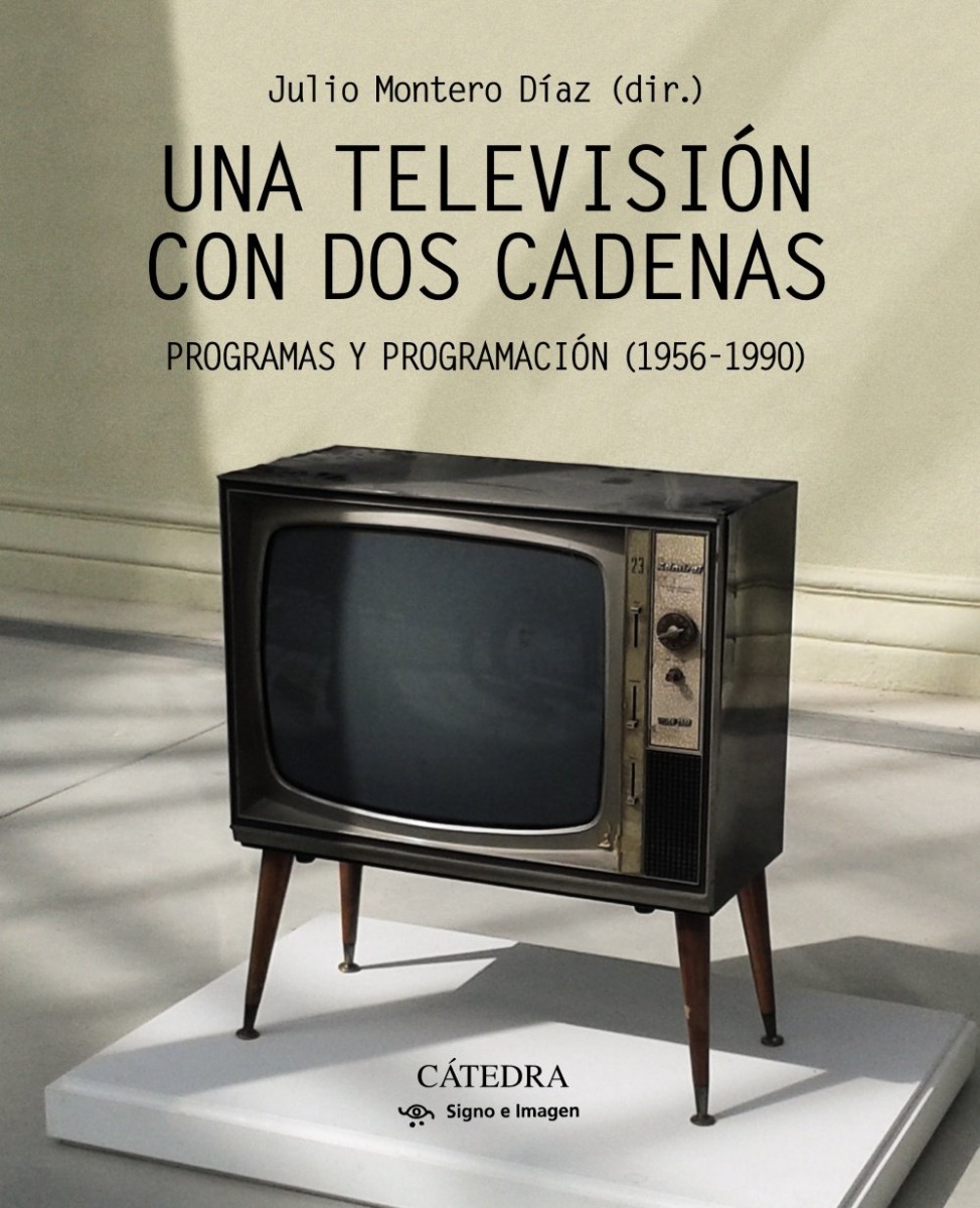 Una televisión con dos cadenas. La programación en España (1956-1990) -0