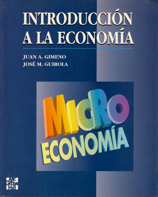 Introducción a la economía. Microeconomía -0