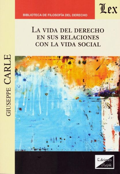 Vida del derecho en sus relaciones con la vida social