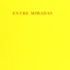 Entre miradas -0