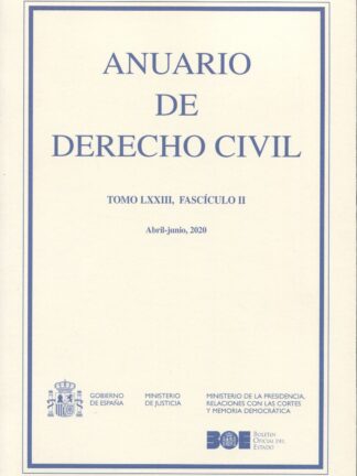 Anuario de Derecho Civil Tomo LXXIII/ II, Abril-junio MMXX