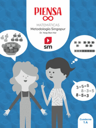 Matemáticas 1. Piensa infinito. Metodología Singapur. 1 Primaria