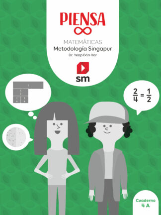 Matemática. Piensa [infinito]. Metodología Singapur. 4 Primaria