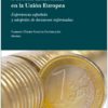 Ejecución de las decisiones relativas a deudas monetarias en la Unión Europea. Experiencias española y adopción de decisiones informadas-0