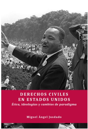 Derechos Civiles en Estados Unidos. Ética, ideologías y cambios de paradigma-0