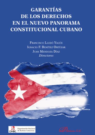 Garantías de los derechos en el nuevo panorama constitucional cubano-0