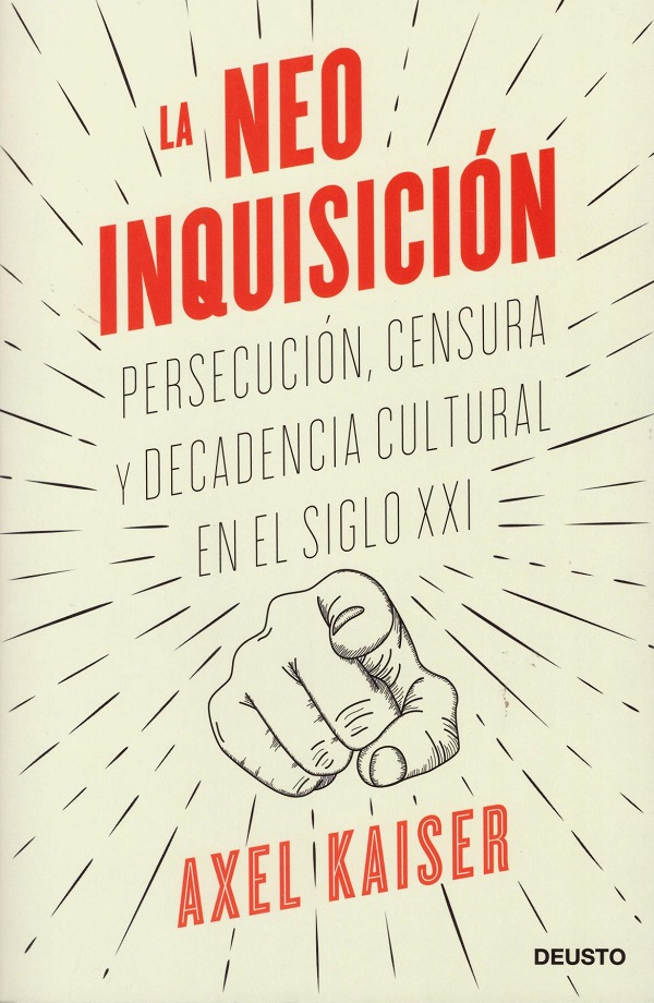 Neo inquisición. Persecución, censura y decadencia cultural en el siglo XXI -0