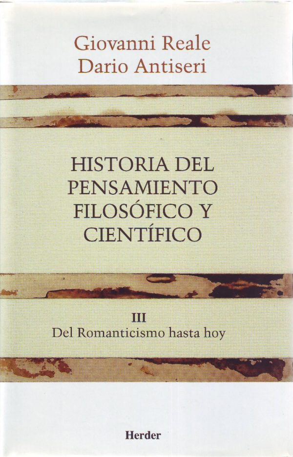 Historia del pensamiento filosófico y científico III. Del Romanticismo hasta hoy-0