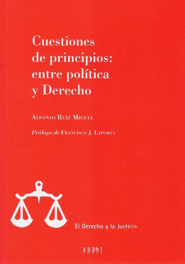 Cuestiones de principios: entre política y derecho -0