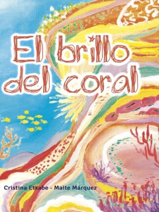 El brillo del coral