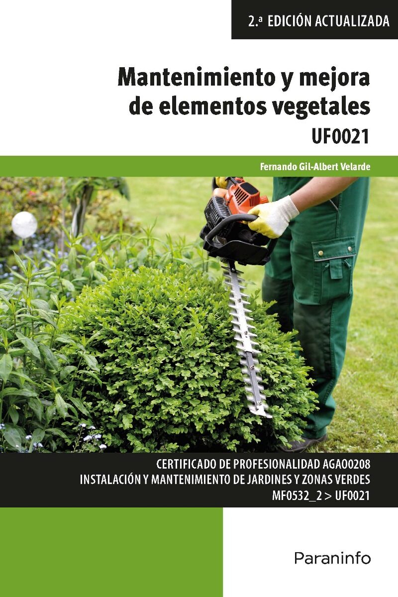 Mantenimiento y mejora de elementos vegetales / 9788428341905