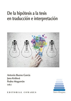 De la hipótesis a la tesis en traducción e interpretación -0