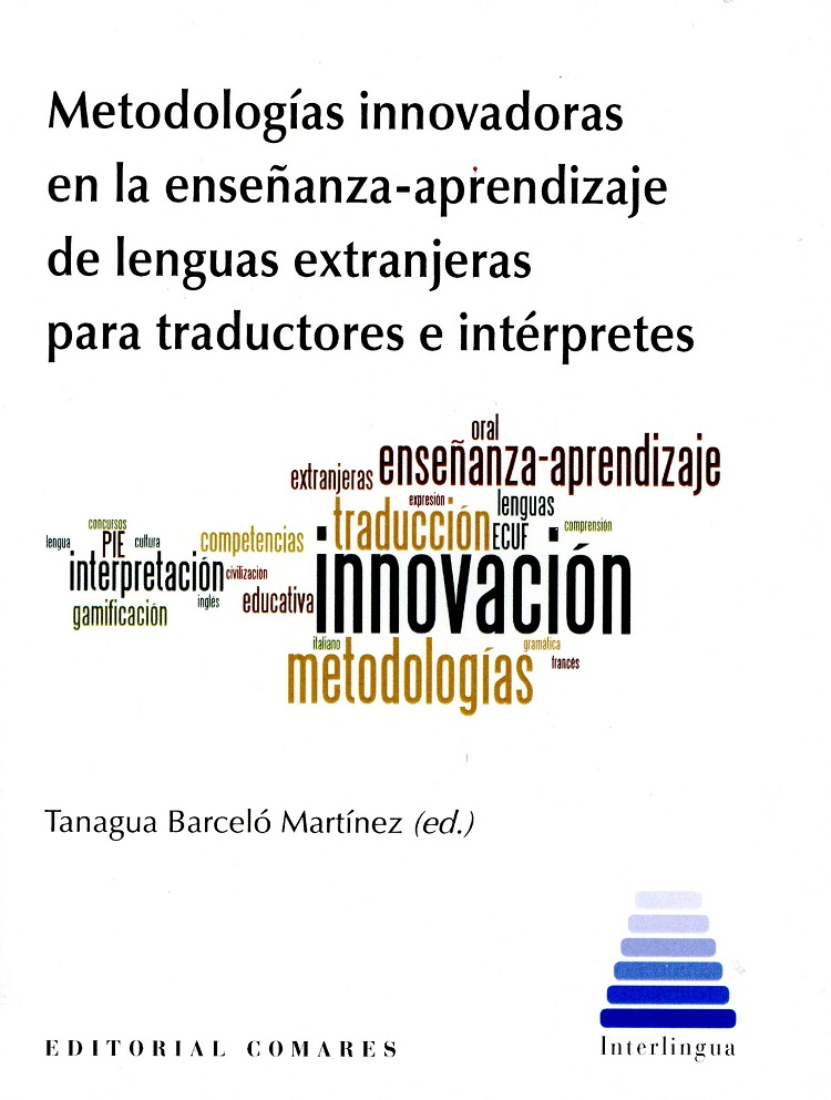 Metodologías innovadoras en la enseñanza-aprendizaje de lenguas extranjeras para traductores e intérpretes-0