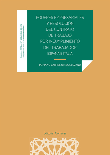 Poderes empresariales y resolución del contrato de trabajo por incumplimiento del trabajador (España e Italia)-0