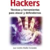 Hackers. Técnicas y herramientas para atacar y defendernos -0