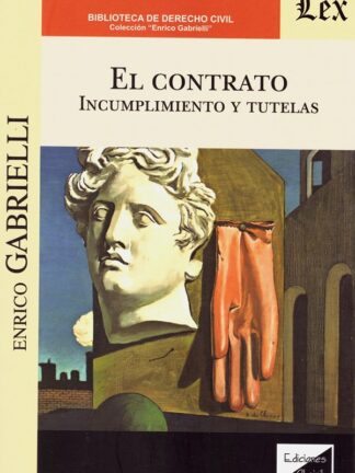 Contrato. Incumplimiento y tutelas