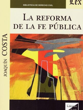 La reforma de la fe pública