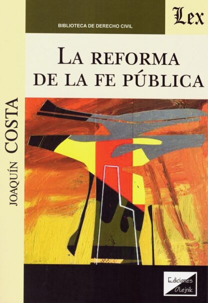 La reforma de la fe pública