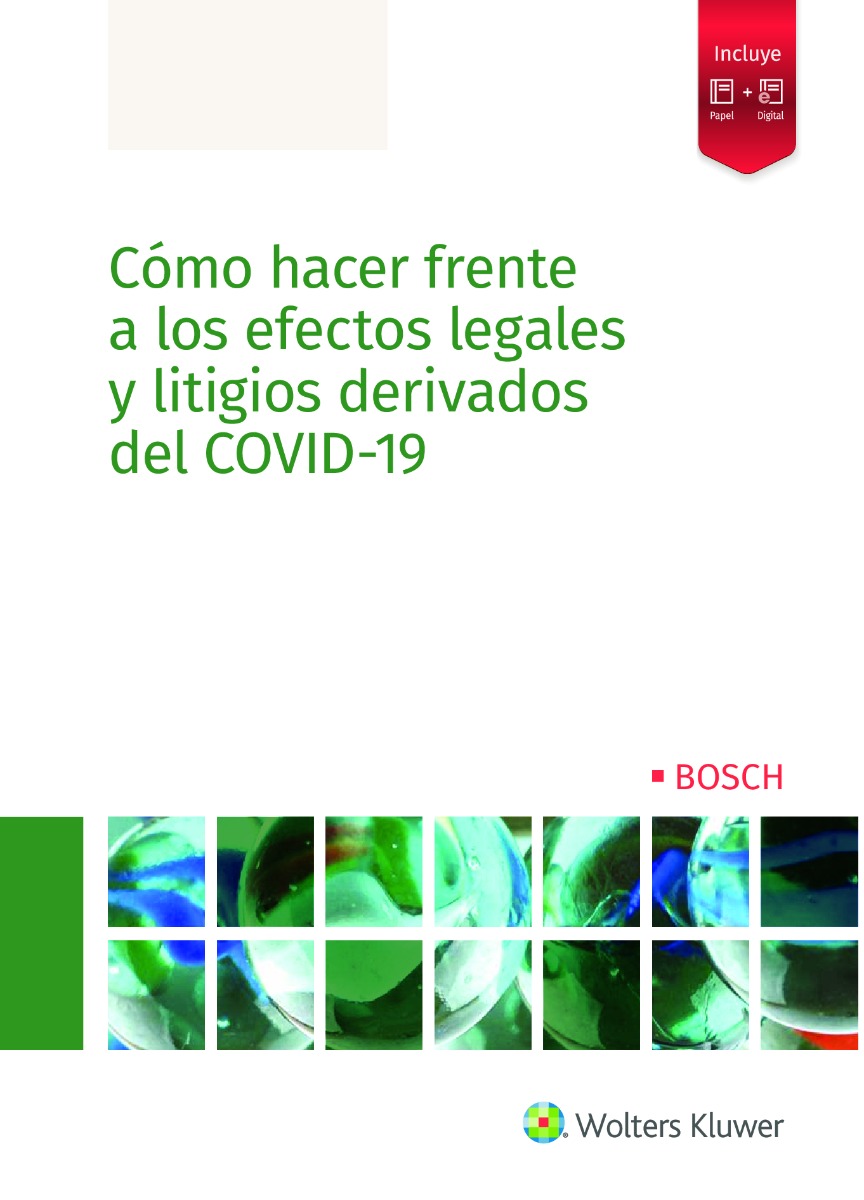 E-book Cómo hacer frente a los efectos legales y litigios derivados del COVID-19 -0