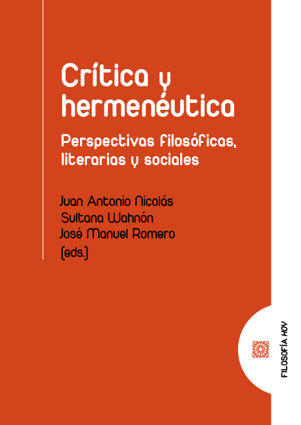 Crítica y hermenéutica. Perspectivas filosóficas, literarias y sociales-0